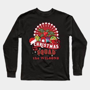 Christmas Family Squad the Wilsons Long Sleeve T-Shirt